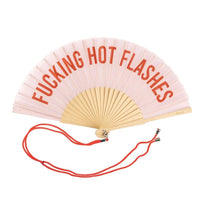 Hand Fan "Fucking hot flashes"