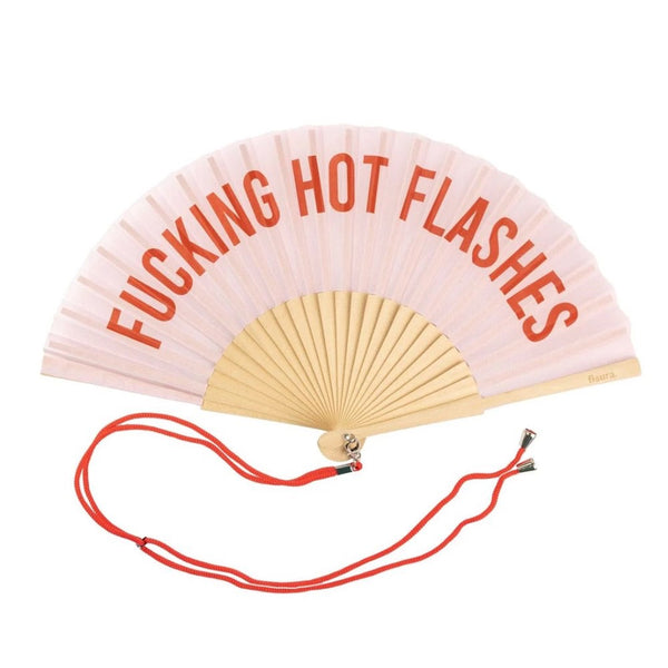 Hand Fan "Fucking hot flashes"