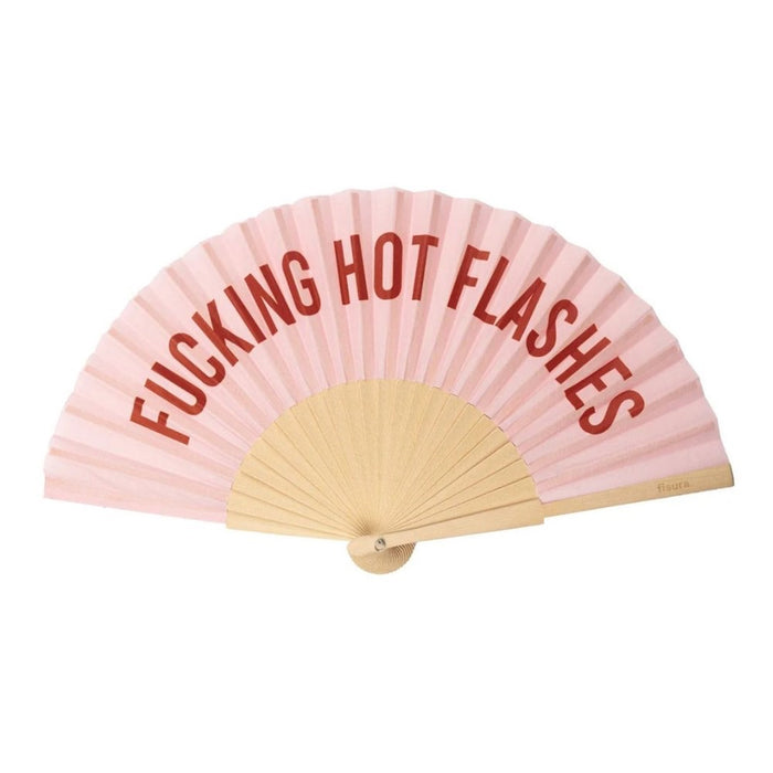 Hand Fan "Fucking hot flashes"